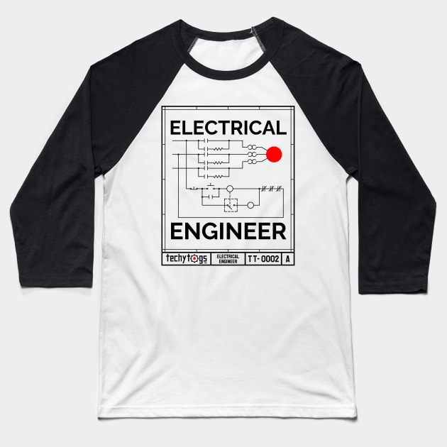Electrical Engineer Baseball T-Shirt by techy-togs